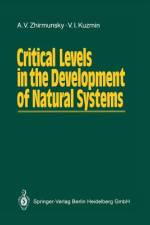 Critical Levels in the Development of Natural Systems af Victor I. Kuzmin