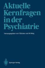Aktuelle Kernfragen in der Psychiatrie af Wolfgang Weig