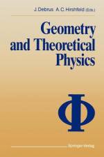 Geometry and Theoretical Physics af Allen C. Hirshfeld