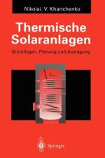 Thermische Solaranlagen af Nikolai V. Khartchenko
