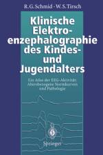 Klinische Elektroenzephalographie des Kindes- und Jugendalters af Werner S. Tirsch