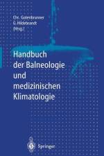 Handbuch der Balneologie und medizinischen Klimatologie af Christian Gutenbrunner