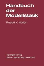 Handbuch der Modellstatik af R. K. Müller