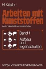 Arbeiten mit Kunststoffen af H. Käufer
