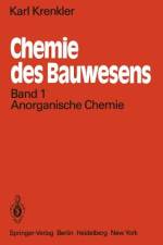 Chemie des Bauwesens af K. Krenkler