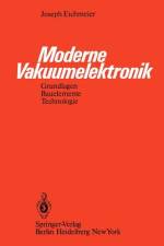 Moderne Vakuumelektronik af J. Eichmeier