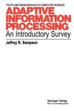 Adaptive Information Processing af Jeffrey R. Sampson