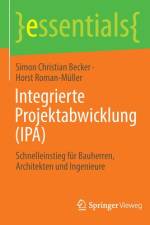 Integrierte Projektabwicklung (IPA) af Horst Roman-Müller