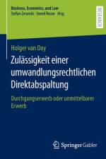 Zulässigkeit einer umwandlungsrechtlichen Direktabspaltung af Holger van Ooy
