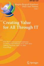 Creating Value for All Through IT af Peter Axel Nielsen