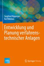 Entwicklung und Planung verfahrenstechnischer Anlagen af Kai Nikolaus