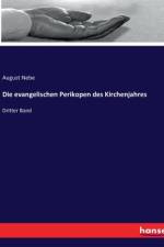 Die evangelischen Perikopen des Kirchenjahres af August Nebe