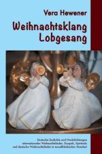 Weihnachtsklang - Lobgesang af Vera Hewener