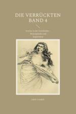 Die Verrückten Band 4 af Jakob Landolt