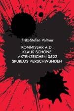 Kommissar a.D. Klaus Schöne af Fritz-Stefan Valtner