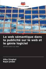 Le web sémantique dans la publicité sur le web et le génie logiciel af Alka Singhal