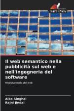 Il web semantico nella pubblicità sul web e nell'ingegneria del software af Alka Singhal