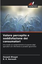 Valore percepito e soddisfazione dei consumatori af Deepak Bhagat