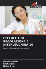CELLULE T DI REGOLAZIONE E INTERLEUCHINA 10 af Marwa Nasser