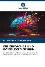 EIN EINFACHES UND KOMPLEXES GEHIRN af Matías N. Diaz Salcedo