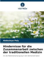 Hindernisse für die Zusammenarbeit zwischen der traditionellen Medizin af Abdoulaye Poly