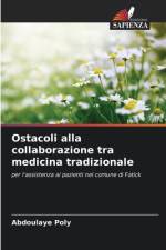 Ostacoli alla collaborazione tra medicina tradizionale af Abdoulaye Poly