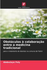 Obstáculos à colaboração entre a medicina tradicional af Abdoulaye Poly