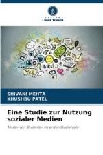 Eine Studie zur Nutzung sozialer Medien af Shivani Mehta