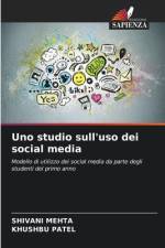Uno studio sull'uso dei social media af Shivani Mehta