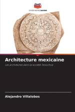 Architecture mexicaine af Alejandro Villalobos