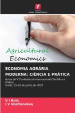 ECONOMIA AGRÁRIA MODERNA: CIÊNCIA E PRÁTICA af V I Buts