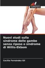 Nuovi studi sulla sindrome delle gambe senza riposo o sindrome di Willis-Ekbom af Cecilia Fernández Gil