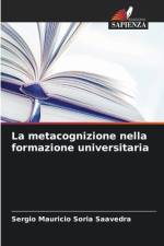 La metacognizione nella formazione universitaria af Sergio Mauricio Soria Saavedra