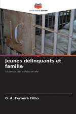 Jeunes délinquants et famille af O. A. Ferreira Filho