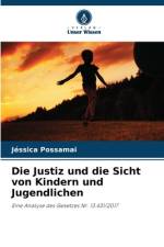 Die Justiz und die Sicht von Kindern und Jugendlichen af Jéssica Possamai