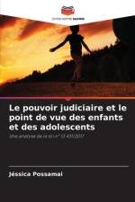 Le pouvoir judiciaire et le point de vue des enfants et des adolescents af Jéssica Possamai