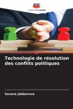 Technologie de résolution des conflits politiques af Sevara Jabborova
