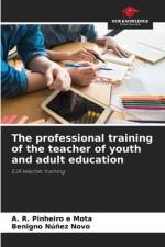 The professional training of the teacher of youth and adult education af A. R. Pinheiro e Mota