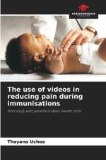 The use of videos in reducing pain during immunisations af Thayana Uchoa