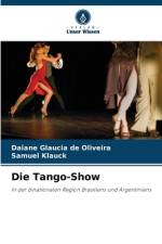 Die Tango-Show af Daiane Glaucia de Oliveira
