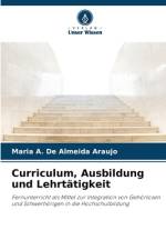 Curriculum, Ausbildung und Lehrtätigkeit af Maria A. de Almeida Araujo