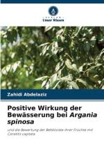Positive Wirkung der Bewässerung bei Argania spinosa af Zahidi Abdelaziz