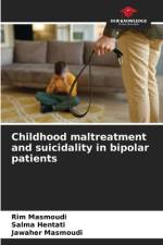 Childhood maltreatment and suicidality in bipolar patients af Rim Masmoudi
