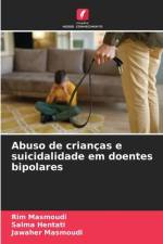 Abuso de crianças e suicidalidade em doentes bipolares af Rim Masmoudi