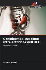 Chemioembolizzazione intra-arteriosa dell'HCC af Shema Ayadi