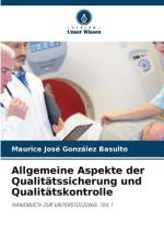 Allgemeine Aspekte der Qualitätssicherung und Qualitätskontrolle af Maurice José González Basulto