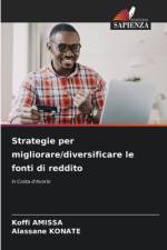 Strategie per migliorare/diversificare le fonti di reddito af Koffi Amissa