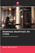 Sistemas doutrinais do crime af Javier Díez García