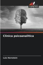 Clinica psicoanalitica af Luis Hornstein