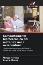 Comportamento biomeccanico dei materiali nelle overdenture af Marcos Moradas